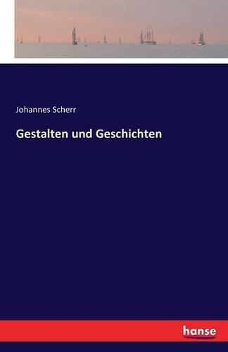 Gestalten Und Geschichten (german Edition) [Paperback]