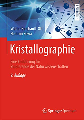 Kristallographie Eine Einfhrung fr Studierende der Naturwissenschaften [Paperback]