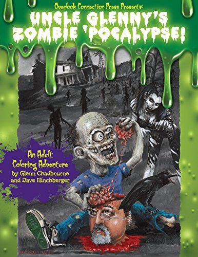 Uncle Glenny's Zombie 'pocalypse - An Adult Coloring Adventure [Paperback]