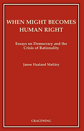 When Might Becomes Human Right [Paperback]