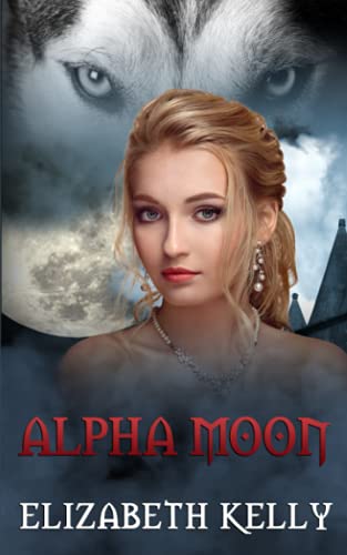Alpha Moon (red Moon Second Generation) (volume 4) [Paperback]