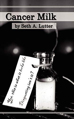 Cancer Milk [Paperback]