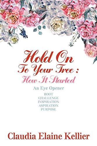 Hold On To Your Tree How It Started An Eye Opener [Paperback]