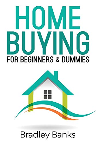 Home Buying for Beginners & Dummies [Paperback]