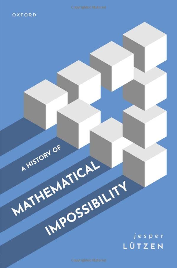A History of Mathematical Impossibility [Hardcover]