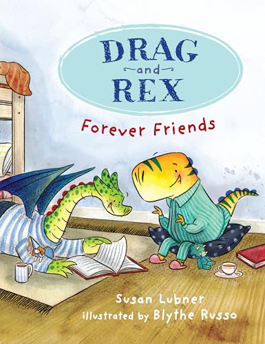Drag and Rex 1 Forever Friends [Hardcover]
