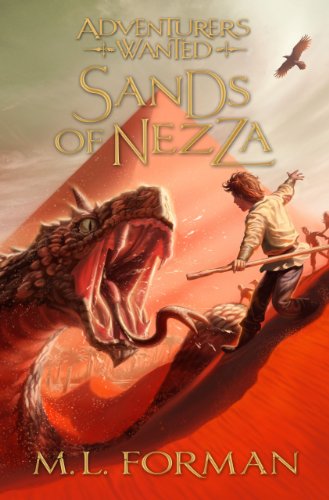 Adventurers Wanted, Book 4 Sands Of Nezza [Paperback]