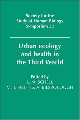 Urban Ecology and Health in the Third World [Hardcover]