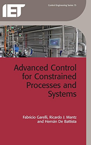 Advanced Control for Constrained Processes and Systems [Hardcover]