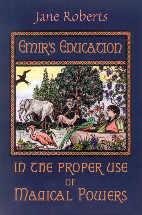 Emir's Education In The Proper Use Of Magical Powers [Paperback]