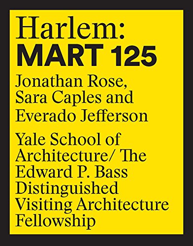 Harlem  Mart 125 Jonathan Rose, Sara Caples, Everado Jefferson [Paperback]