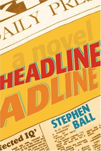 Headline  A Novel [Hardcover]