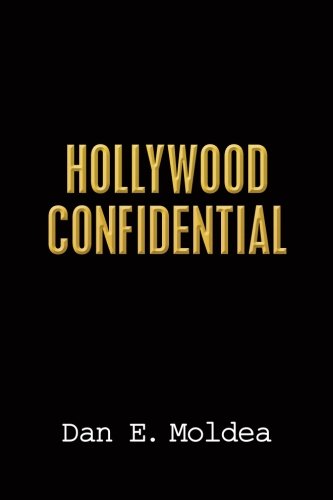 Hollywood Confidential  A True Story of Wiretapping, Friendship, and Betrayal [Paperback]