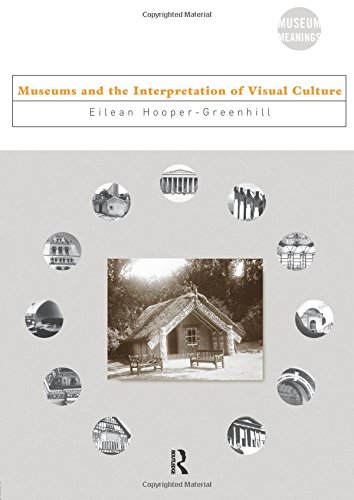 Museums and the Interpretation of Visual Culture [Paperback]