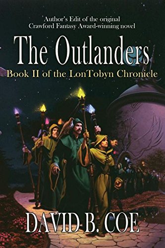 The Outlanders (lontobyn Chronicle) [Paperback]