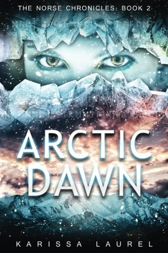 Arctic Dawn (the Norse Chronicles) (volume 2) [Paperback]