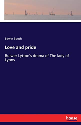 Love and Pride [Paperback]