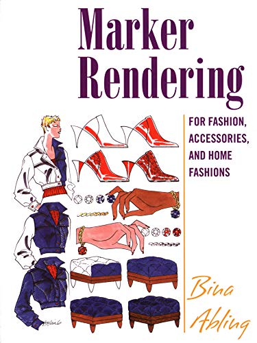 Marker Rendering for Fashion, Accessories, and Home Fashion [Paperback]