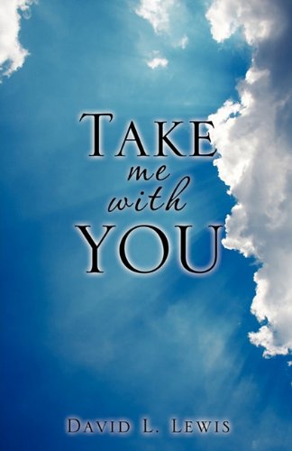 Take Me With You [Paperback]