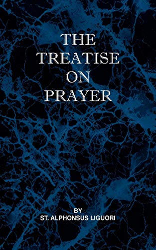 Treatise On Prayer [Paperback]