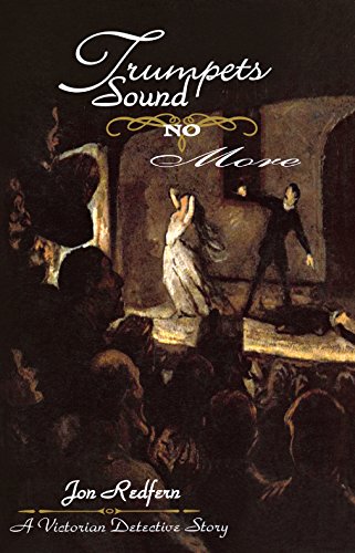 Trumpets Sound No More An Inspector Endersby Mystery [Paperback]