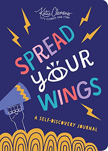 Spread Your Wings A Self-Discovery Journal [Paperback]