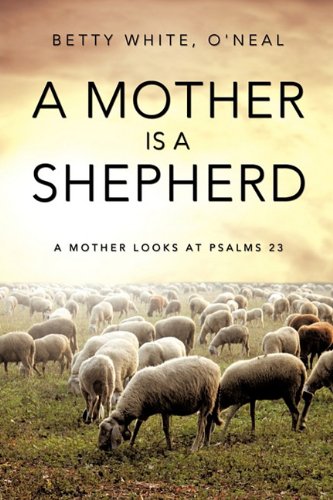 A Mother Is A Shepherd [Paperback]