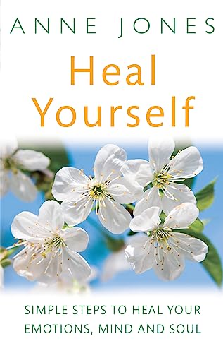 Heal Yourself Simple Steps to Heal Your E0motions, Mind, &amp Soul [Paperback]