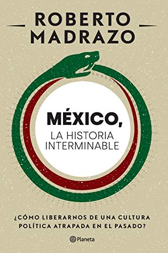 Mxico La historia interminable [Paperback]