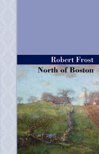 North Of Boston (akasha Classic Series) [Paperback]