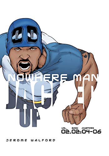 Nowhere Man Jacked Up, Book Two [Paperback]