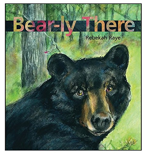 Bear-ly There [Hardcover]