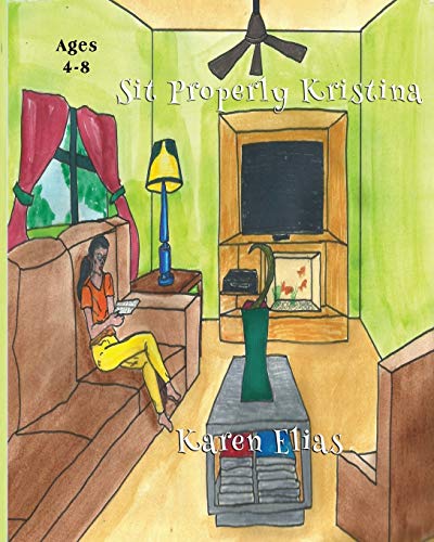 Sit Properly Kristina [Paperback]