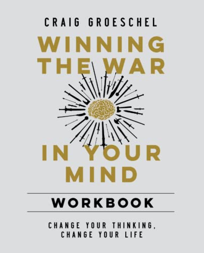 Winning the War in Your Mind Workbook Change Your Thinking, Change Your Life [Paperback]