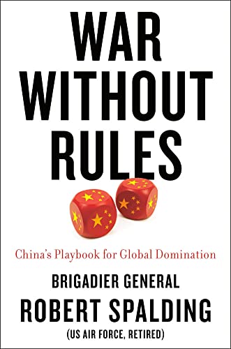 War Without Rules China's Playbook for Global Domination [Hardcover]