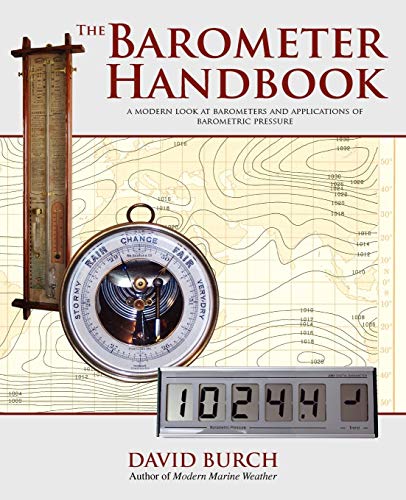 The Barometer Handbook A Modern Look At Barometers And Applications Of Barometr [Paperback]