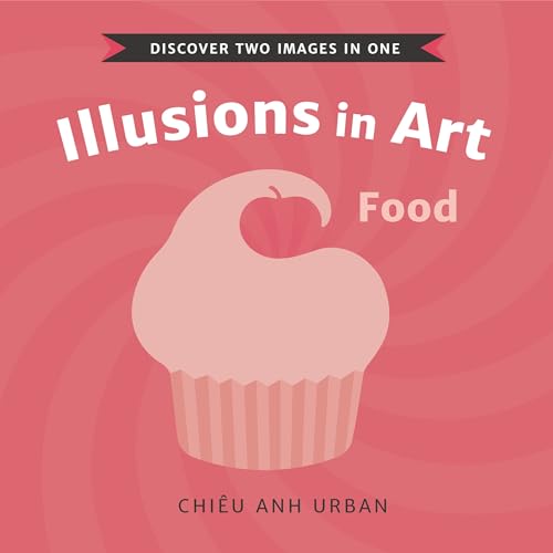 Illusions in Art Food [Board book]