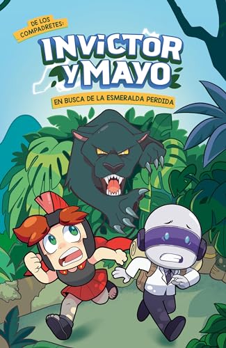 Invictor y Mayo en busca de la esmeralda perdida / Invictor and Mayo in Search o [Paperback]