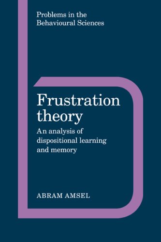 Frustration Theory An Analysis of Dispositional Learning and Memory [Paperback]