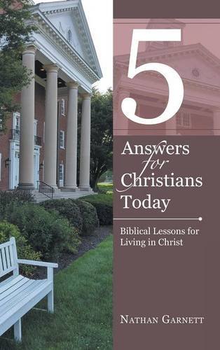 5 Answers For Christians Today Biblical Lessons For Living In Christ [Hardcover]