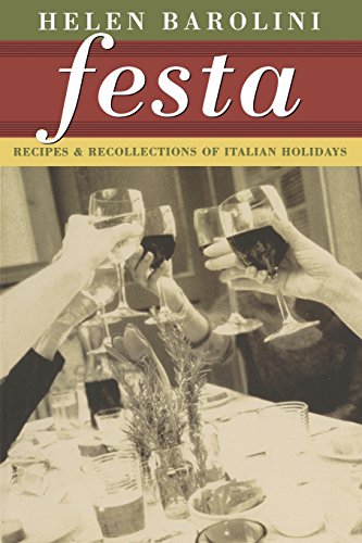 Festa Recipes and Recollections of Italian Holidays [Paperback]