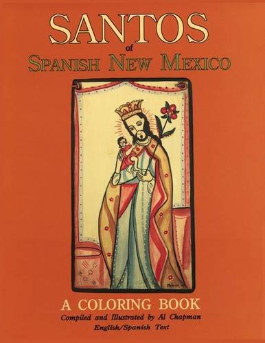 Santos Of Spanish New Mexico, A Coloring Book English And Spanish Text [Paperback]