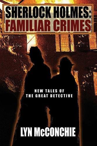 Sherlock Holmes Familiar Crimes  New Tales of the Great Detective [Paperback]