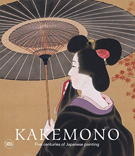 Kakemono Five Centuries of Japanese Painting The Perino Collection [Paperback]