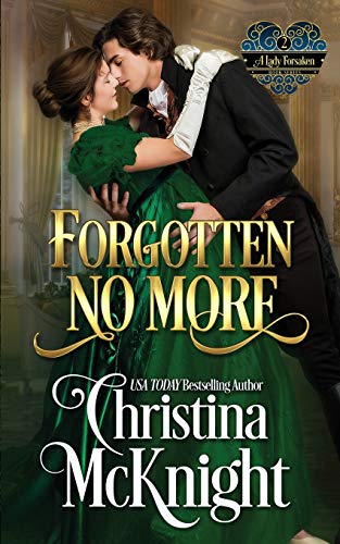 Forgotten No More A Lady Forsaken, Book Two (volume 2) [Paperback]