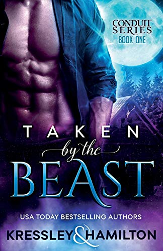 Taken by the Beast A Steamy Paranormal Romance Spin on Beauty and the Beast [Paperback]