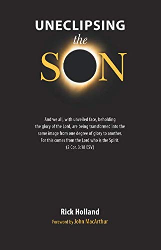 Uneclipsing The Son [Paperback]