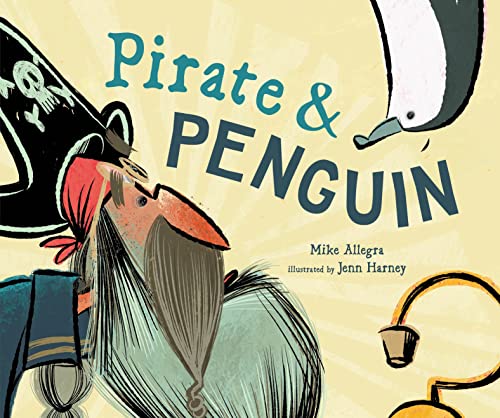 Pirate & Penguin [Hardcover]