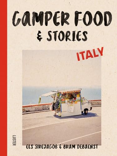Camper Food &amp Stories - Italy [Hardcover]