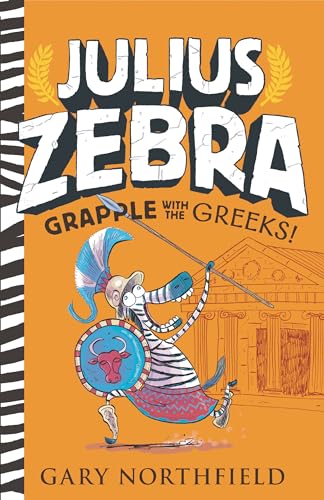 Julius Zebra Grapple with the Greeks [Paperback]